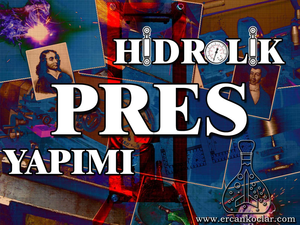 Adım Adım 10 Tonluk El Yapımı Hidrolik Pres Yapımı (Video Anlatım ve Teknik Belgeler) – Ercan Koçlar