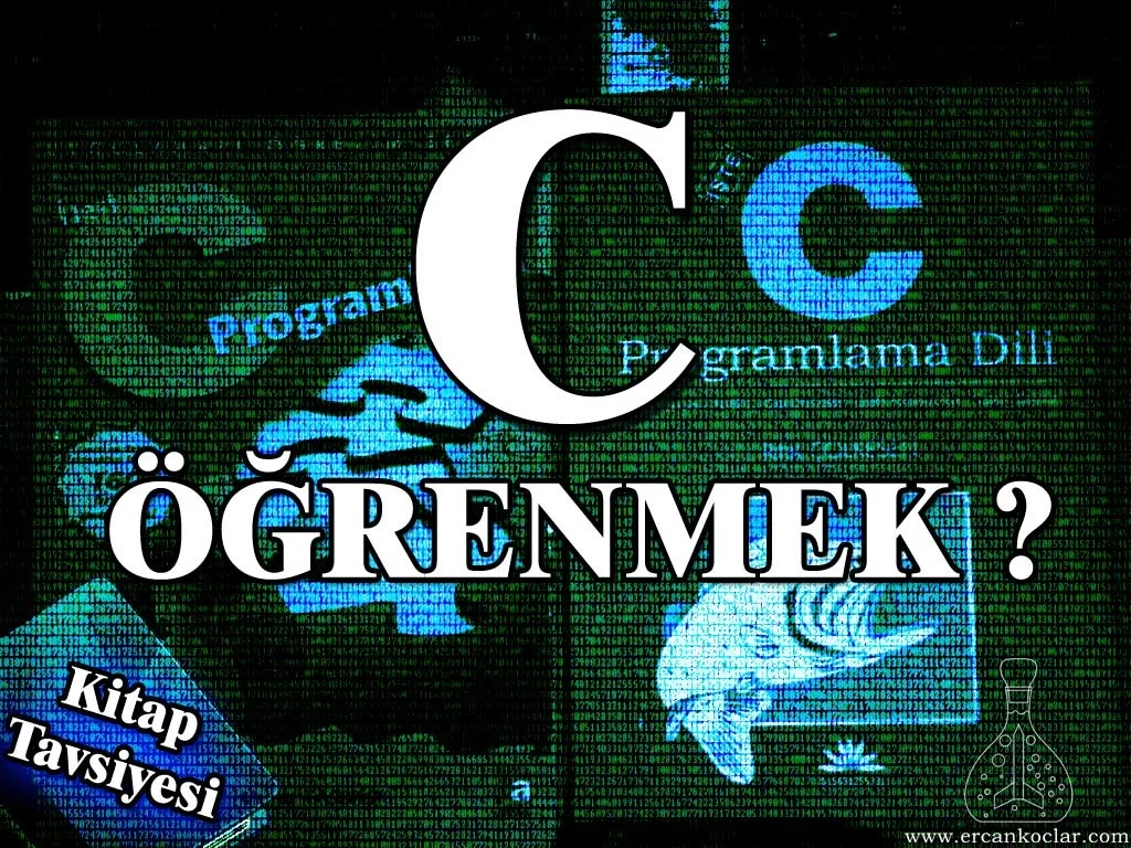 C öğrenmek için hangi kitaplar ??? – Ercan Koçlar
