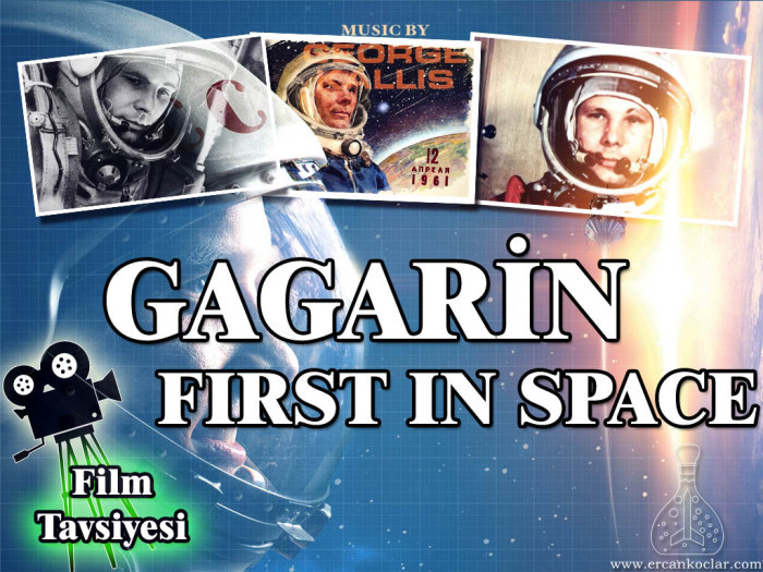 Gagarin Pervyj v kosmose film tanıtım copy Çalışmalarım - Yazılarım - Tecrubelerim